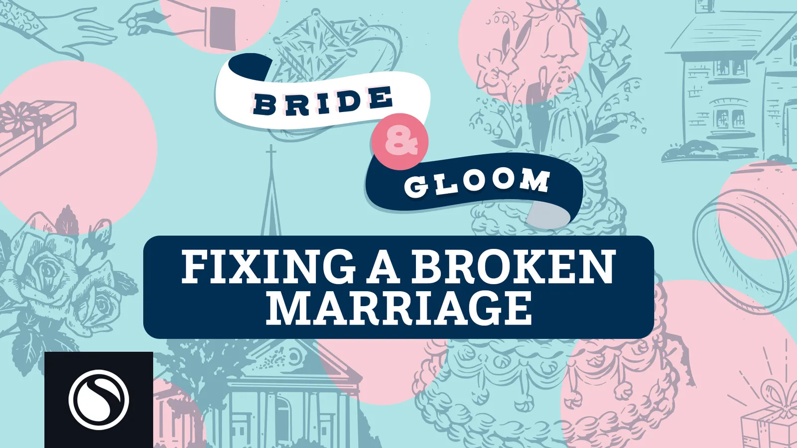 Bride & Gloom - Fixing a Broken Marriage thumbnail