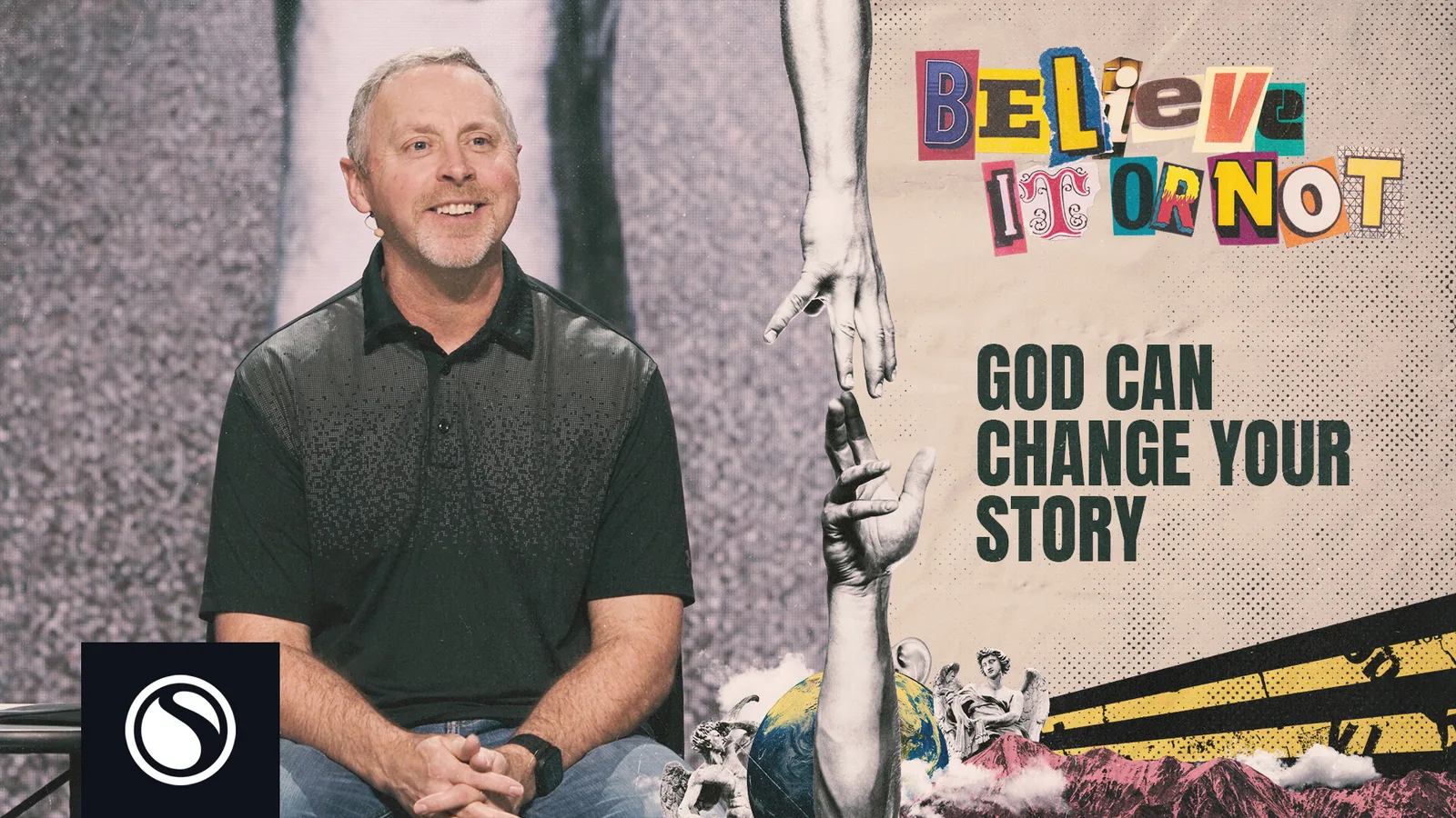 Believe It Or Not - God Can Change Your Story thumbnail