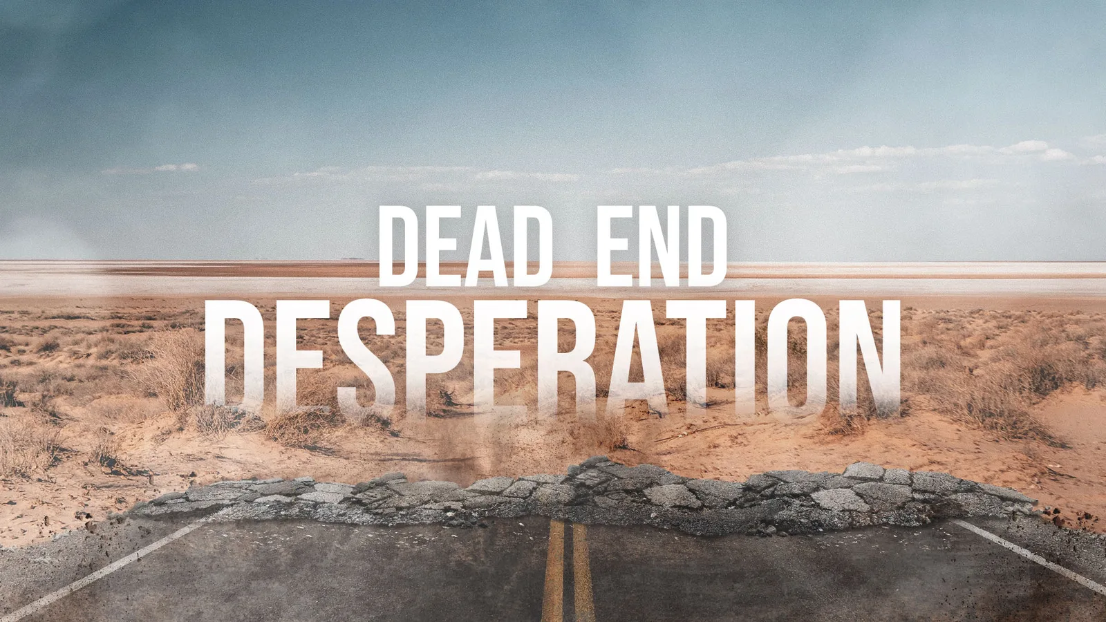 Dead End Desperation wide artwork