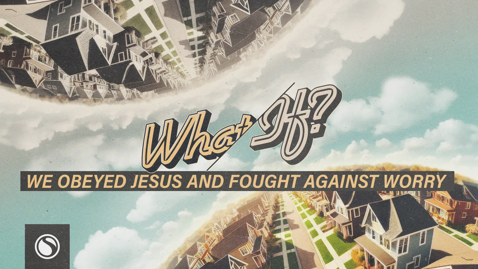 We Obeyed Jesus And Fought Against Worry message artwork
