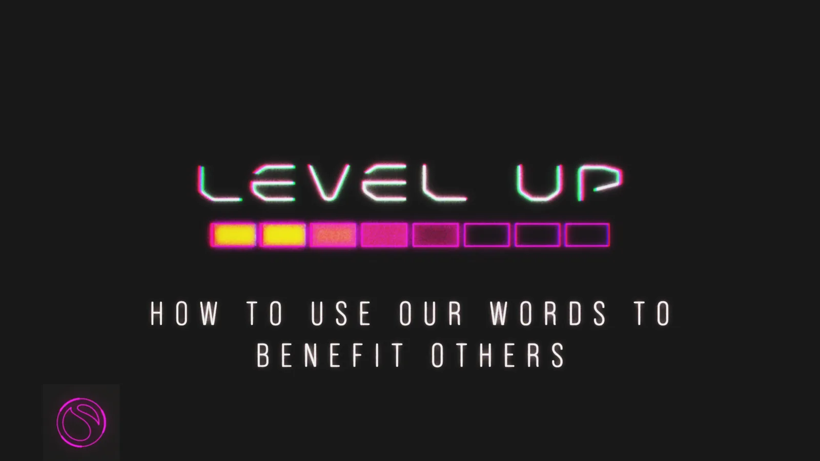 How To Use Our Words To Benefit Others message artwork