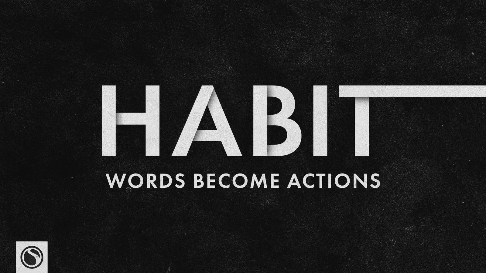 Words Become Actions message artwork