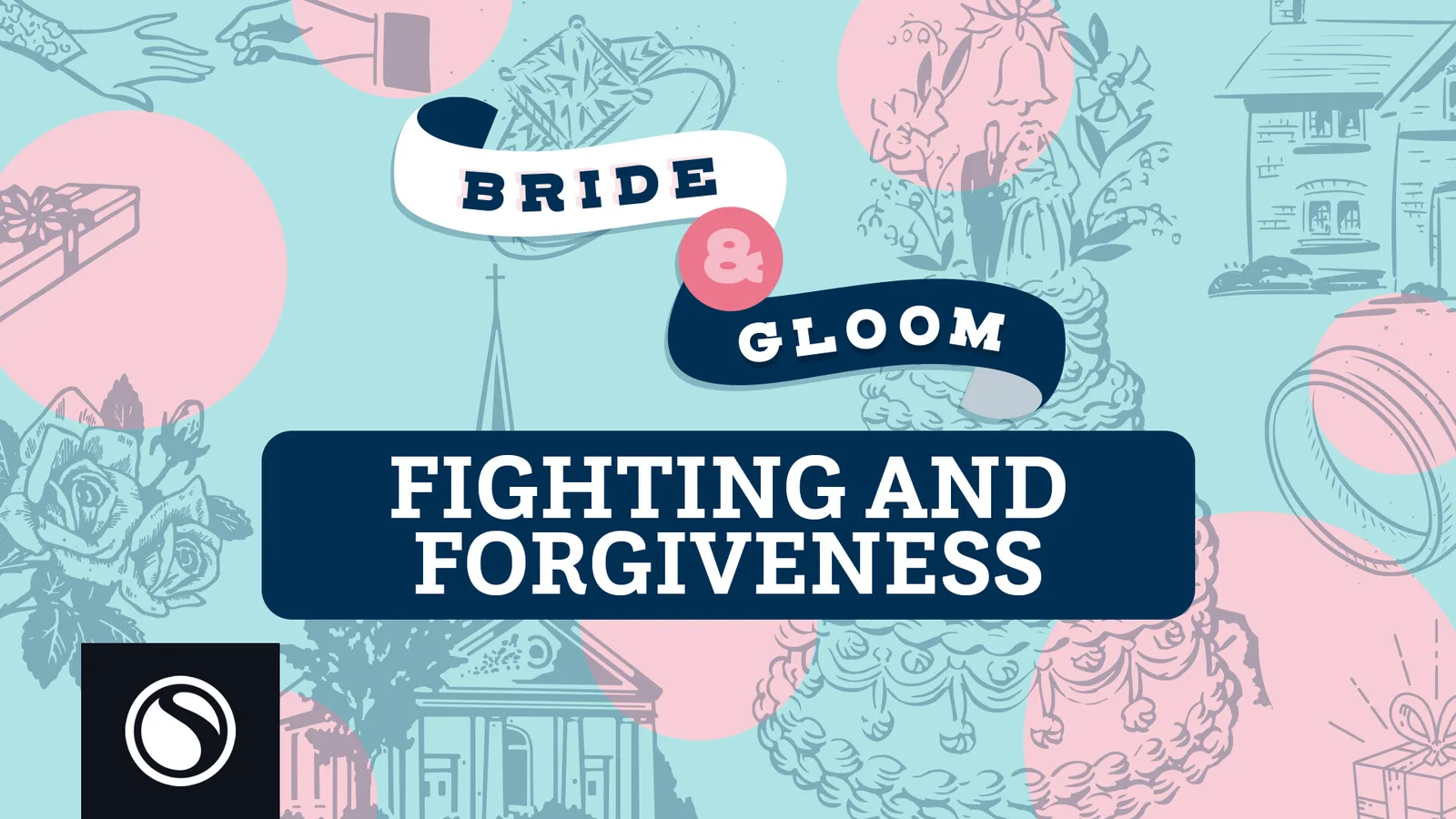 Bride & Gloom - Fighting and Forgiveness thumbnail