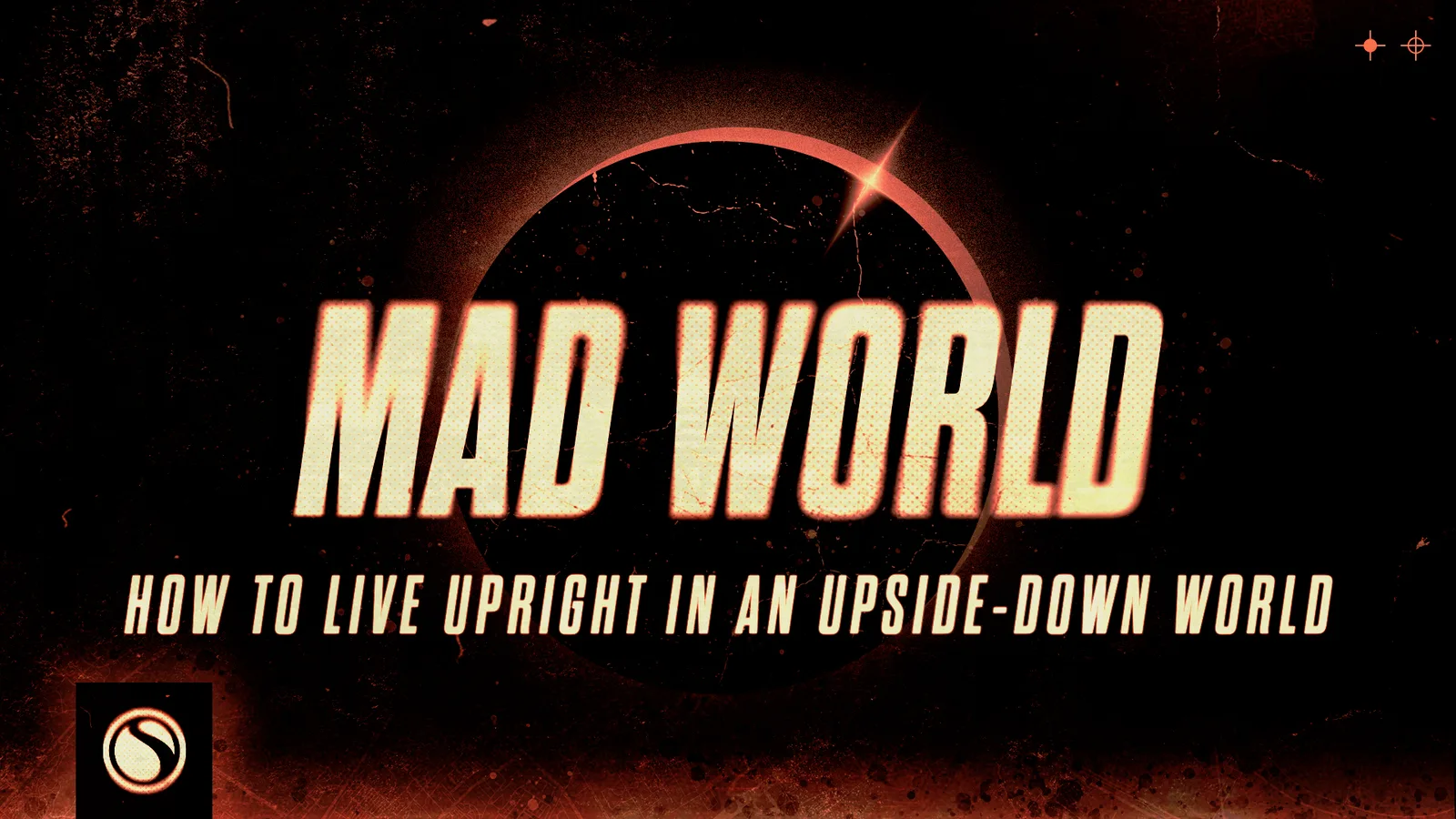 How to live upright in an upside-down world message artwork