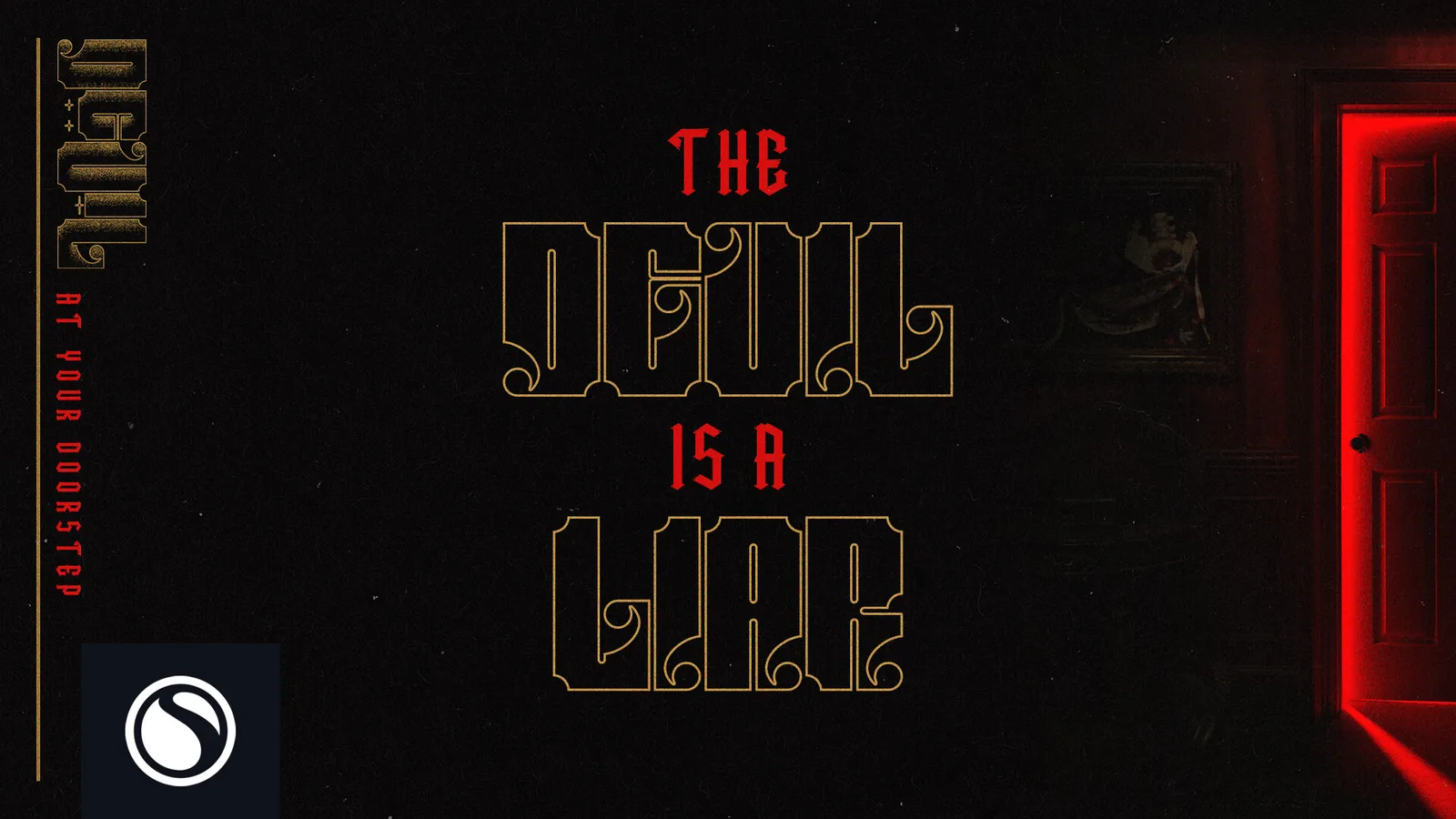 Devil At Your Doorstep - The Devil Is A Liar thumbnail