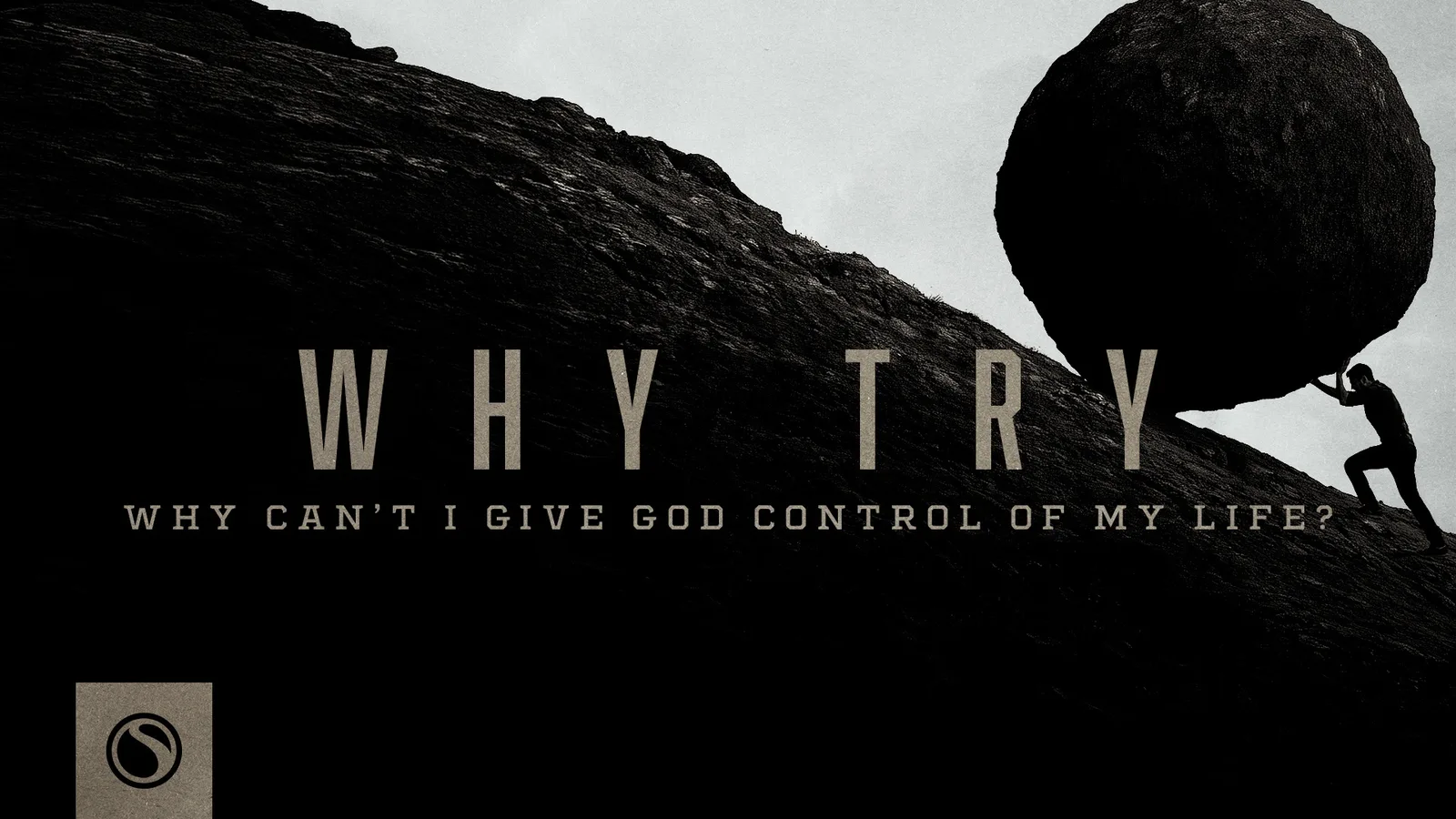 Why Can't I Give God Control of My Life? message artwork