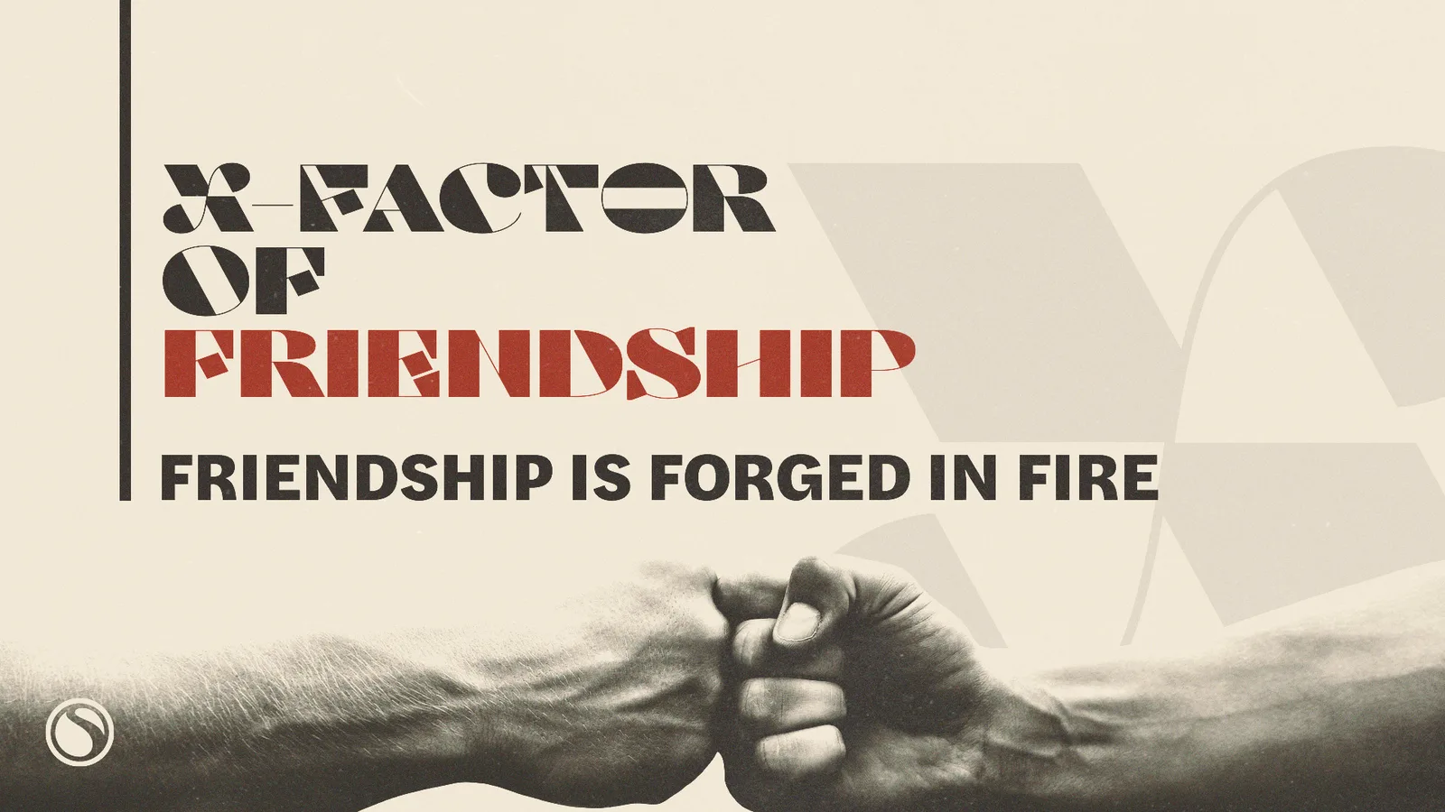 Friendship Is Forged In Fire message artwork