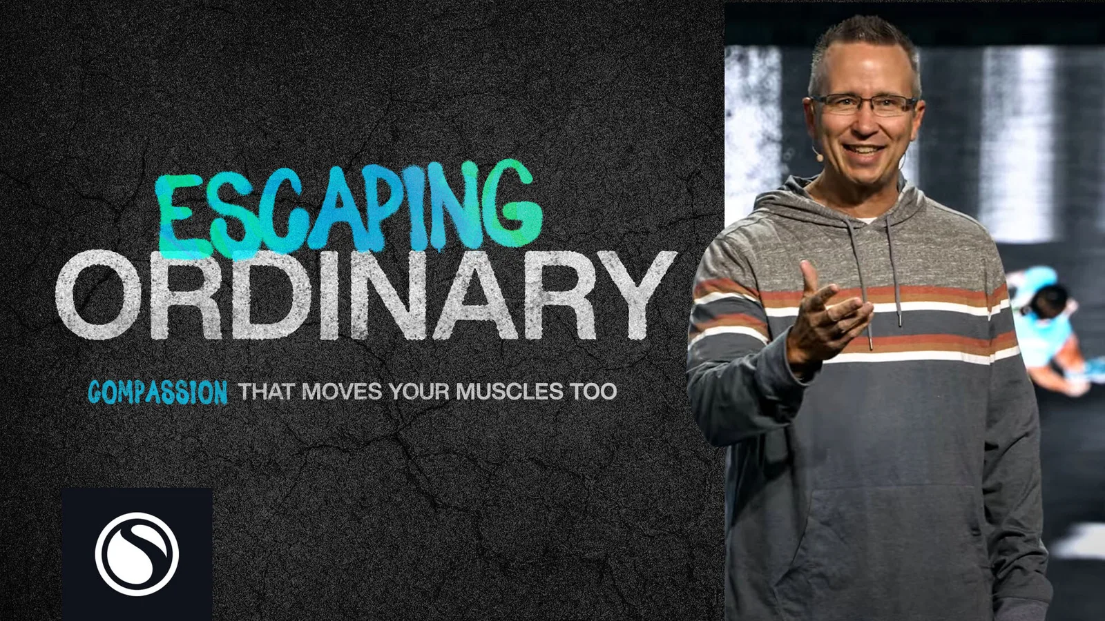 Escaping Ordinary - Compassion That Moves Your Muscles Too thumbnail